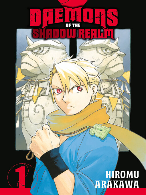 Title details for Daemons of the Shadow Realm, Volume 1 by Hiromu Arakawa - Available